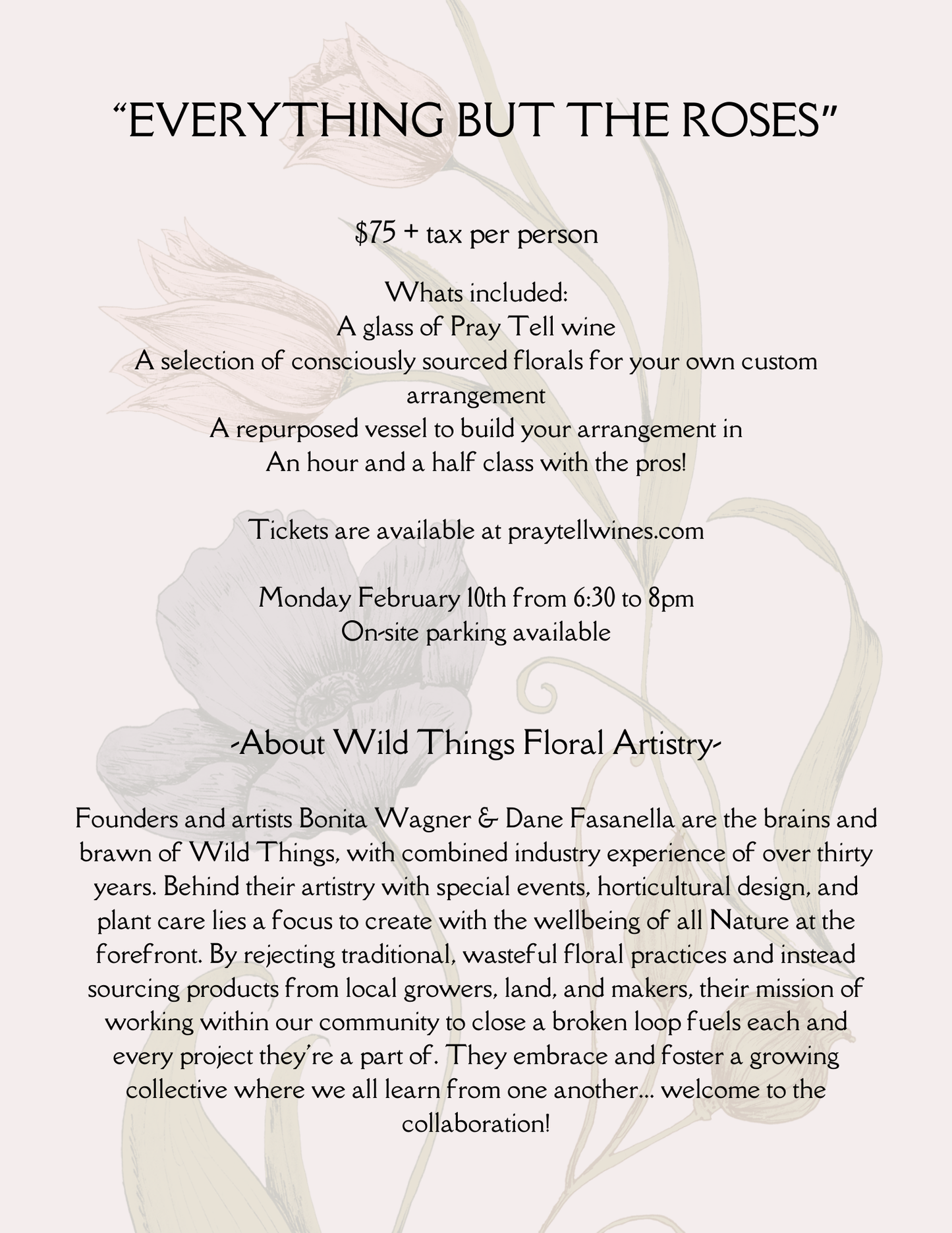 Pray Tell x Wild Things Floral Artistry: Monday, February 10th 6:30pm-8pm